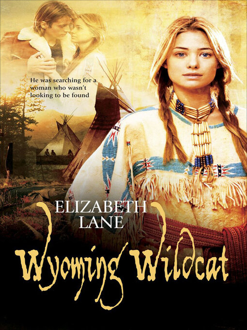 Title details for Wyoming Wildcat by Elizabeth Lane - Available